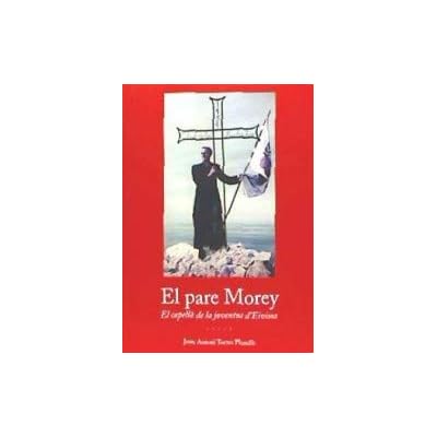 El pare Morey, El capell&agrave; de la joventut d'Eivissa