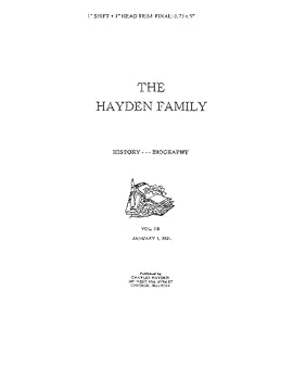 Hayden Family Magazine Vol. III : Including History, Biography, and Family Records