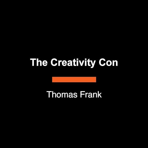 The Creativity Con Titelbild