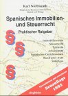 Spanisches Immobilienrecht und Steuerrrecht