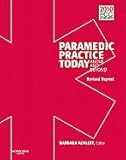 Paramedic Practice Today, Volume 1 (11) by BSPA, Barbara J Aehlert RN [Hardcover (2011)]