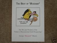 The Best of the Buzzard the Wit and Wisdom of the Father of Gold Prospecting B000I6GT8I Book Cover