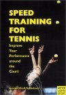 Speed Training for Tennis: Improve Your Performance Around the Court