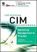 Buy Marketing Management in Practice (CIM Coursebook) — BookShops.in