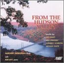 From the Hudson Valley Works by Kraft, Ewazen, Schroth, Foote
