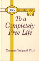 365 Golden Keys to a Completely Free Life B000H21NMA Book Cover