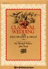 Paperback The Classical Wedding For Solo Trumpet & Organ (Sue Mitchell Wallace & John Head) Book