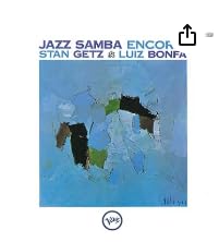 Jazz Samba Encore!