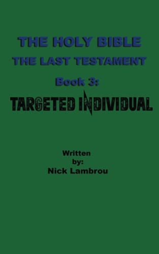 Targeted Individual (The Holy Bible: The Last Testament)