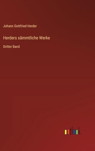 Herders sämmtliche Werke: Dritter Band (German Edition)