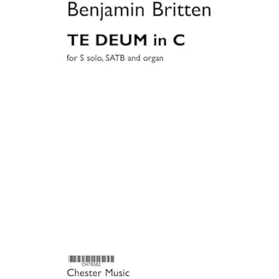 Benjamin Britten Te Deum in C