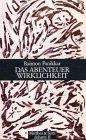 panikkar opera omnia  Das Abenteuer Wirklichkeit: Gespräche mit Constantin von Barloewen und Axel Matthes
