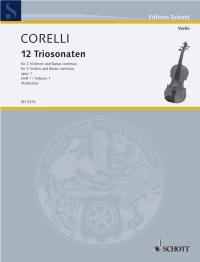 Twelve Triosonatas: op. 1. 2 violins and basso continuo; cello (viola da gamba) ad libitum.      Sheet music – January 1, 2000