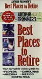 Arthur Frommer's Best Places to Retire