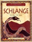 Ihr persönliches Indianer-Horoskop, Schlange Ihr persönliches Indianer-Horoskop, Schlange
