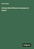 Notizia della Biblioteca Nazionale di Napoli