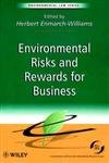 Environmental Risks &amp; Rewards for Business (Environmental Law)