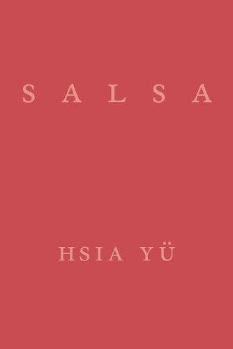 Salsa (English and Chinese Edition) by Y¨¹, Hsia (2014) Paperback