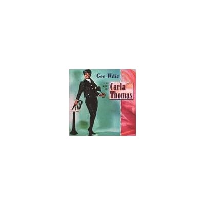 Gee Wiz:The Best Of Carla Thomas