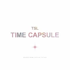 Time Capsule (feat. KIMIKA) / TSL