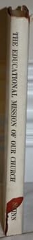 Hardcover THE EDUCATIONAL MISSION OF OUR CHURCH Book