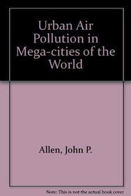 Urban Air Pollution in Megacities of the World