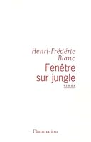 Fenêtre sur jungle 2080678213 Book Cover