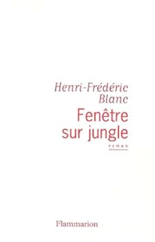 Paperback Fenêtre sur jungle [French] Book