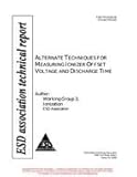 ESD TR3.0-01-02: Alternate Techniques for Measuring Ionizer Offset Voltage and Discharge Time