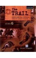 The Trail-History & Civics For Middle School - Class 6 0195691431 Book Cover