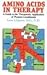 Produktbild Amino Acids in Therapy: A Guide to the Therapeutic Application of Protein Constituents