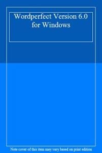 Paperback WordPerfect Version 6.0 for Windows Book