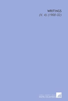 Paperback Writings: (V. 4) (1900-02) Book