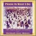 Praise Is What I Do [2 CD]
