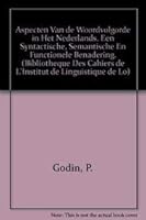 Aspecten Van de Woordvolgorde in Het Nederlands: Een Syntactische, Semantische En Functionele Benadering 2870772416 Book Cover