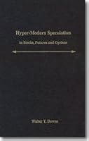 Hyper-Modern Speculation in Stocks, Futures and Options 0966945913 Book Cover