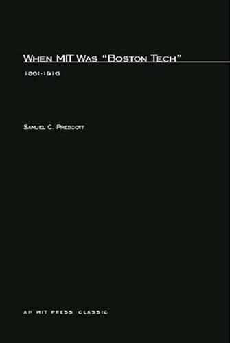 When MIT Was Boston Tech: 1861-1916