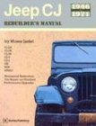 jeep cj5 kabelbaum  Jeep CJ Rebuilder\'s Manual: 1946 to 1971: 1946-1971