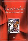 INVITADOS, COMO SER UN BUEN ANFITRION (PRIMERA EDICION) [Hardcover] CRISTINA RUBIO 8476306229 Book Cover