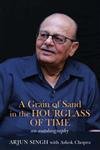 Hardcover A Grain Of Sand In The Hourglass of Time: An Autobiography Book