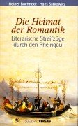 Hardcover Die Heimat der Romantik. Literarische Streifzüge durch den Rheingau. [German] Book