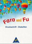  Fara und Fu, Druckschriften, neue Rechtschreibung, 3 Disketten PC-Arbeitsblatt-Formulare f. Lehrer. 1 Schuljahr