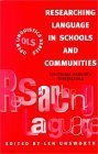 Researching Language In Schools And Communities: Functional Linguistic Perspectives