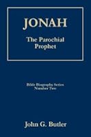 Jonah: The Parochial Prophet 1889773026 Book Cover