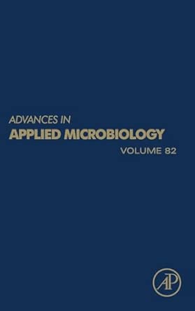 Advances in Applied Microbiology: 82: Volume 82 book cover