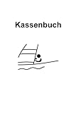 Das Kassenbuch: für Segelvereine, Segelclubs, Segelurlaube und alle anderen die gerne segeln. Mit Platz für über 3000 Buchungen + 5 Kassenprüfprotokolle (Midi A5, Hardcover)