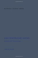 High Temperature Vapours (Materials science and technology) 0123319501 Book Cover