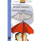 ¡ Al Mal Tiempo, Buena Cara ! 9562647277 Book Cover