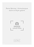 complexe rené leduc meudon  Rene bernier: humoresque dans le style galant (piano solo) piano