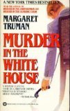 Murder in the White House 0446314021 Book Cover